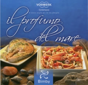Ricettario Bimby TM31 "IL PROFUMO DEL MARE"