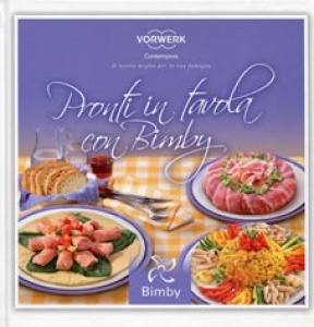 Ricettario Bimby TM31 "PRONTI IN TAVOLA CON BIMBY"