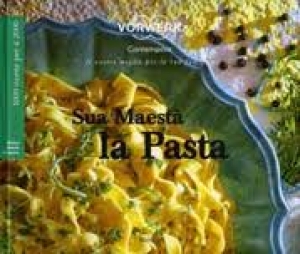 Libro Ricettario Bimby TM21 "Sua Maestà La Pasta" Originale